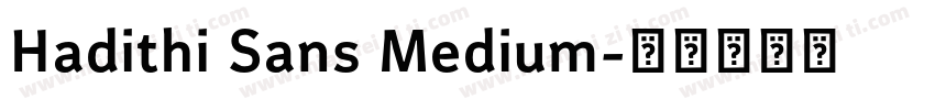 Hadithi Sans Medium字体转换
